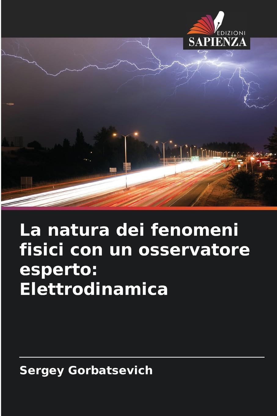 La natura dei fenomeni fisici con un osservatore esperto: Elettrodinamica Books