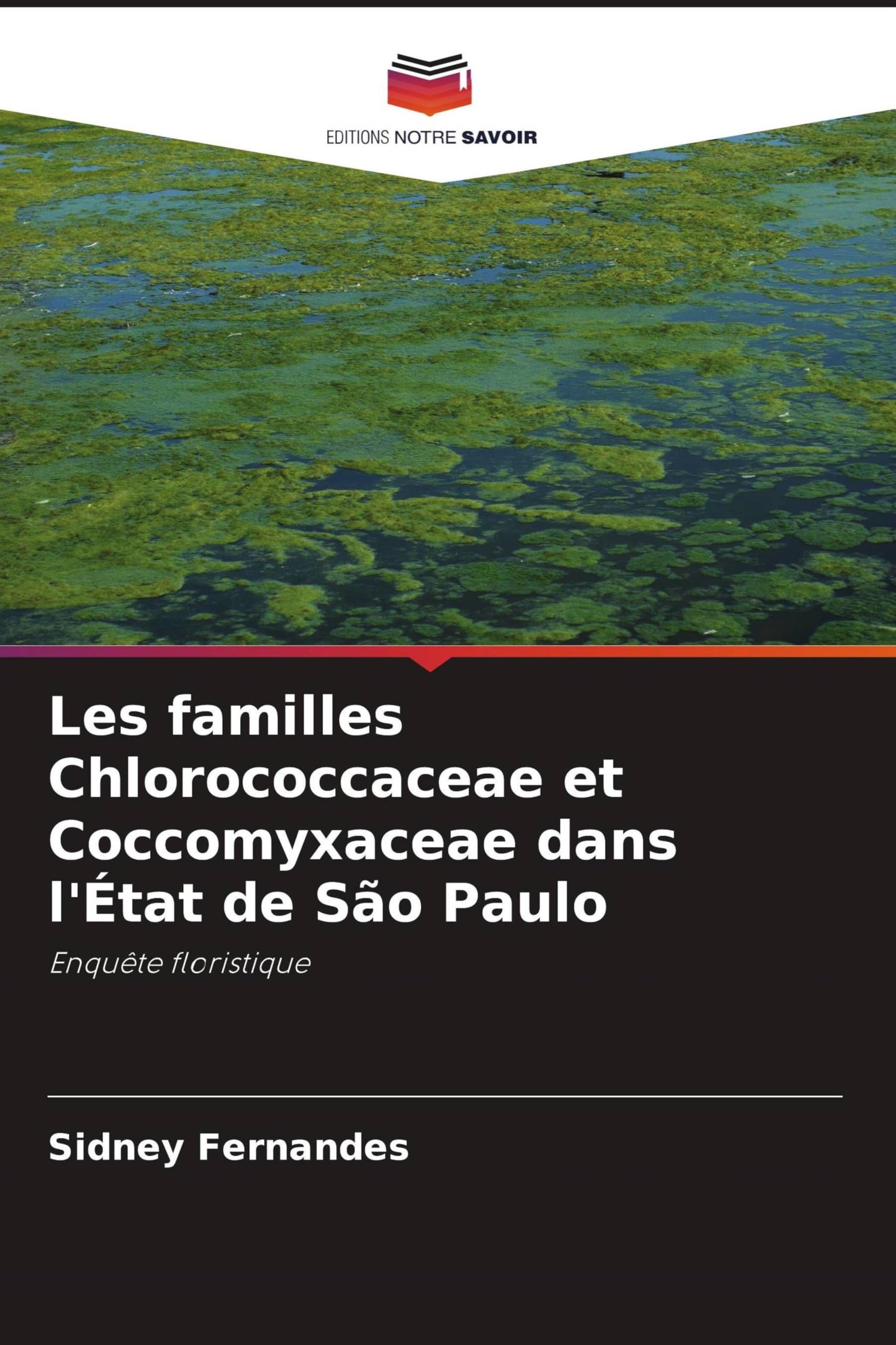 Les familles Chlorococcaceae et Coccomyxaceae dans l'État de São Paulo Natural Sciences