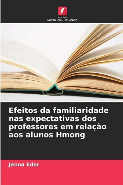 Efeitos da familiaridade nas expectativas dos professores em relação aos alunos Hmong Education & Training