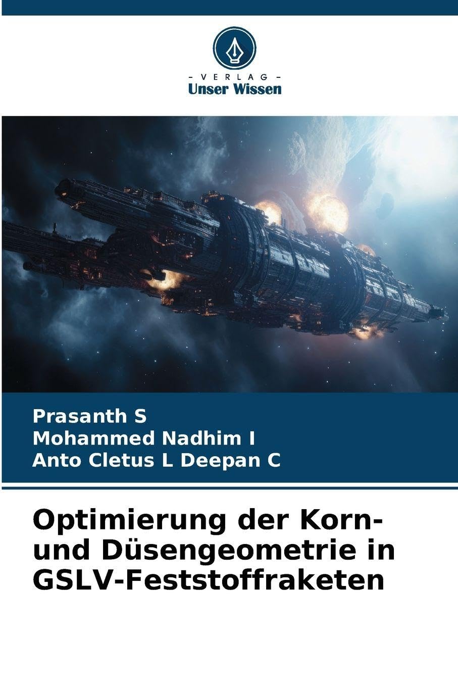 Optimierung der Korn- und Düsengeometrie in GSLV-Feststoffraketen Law
