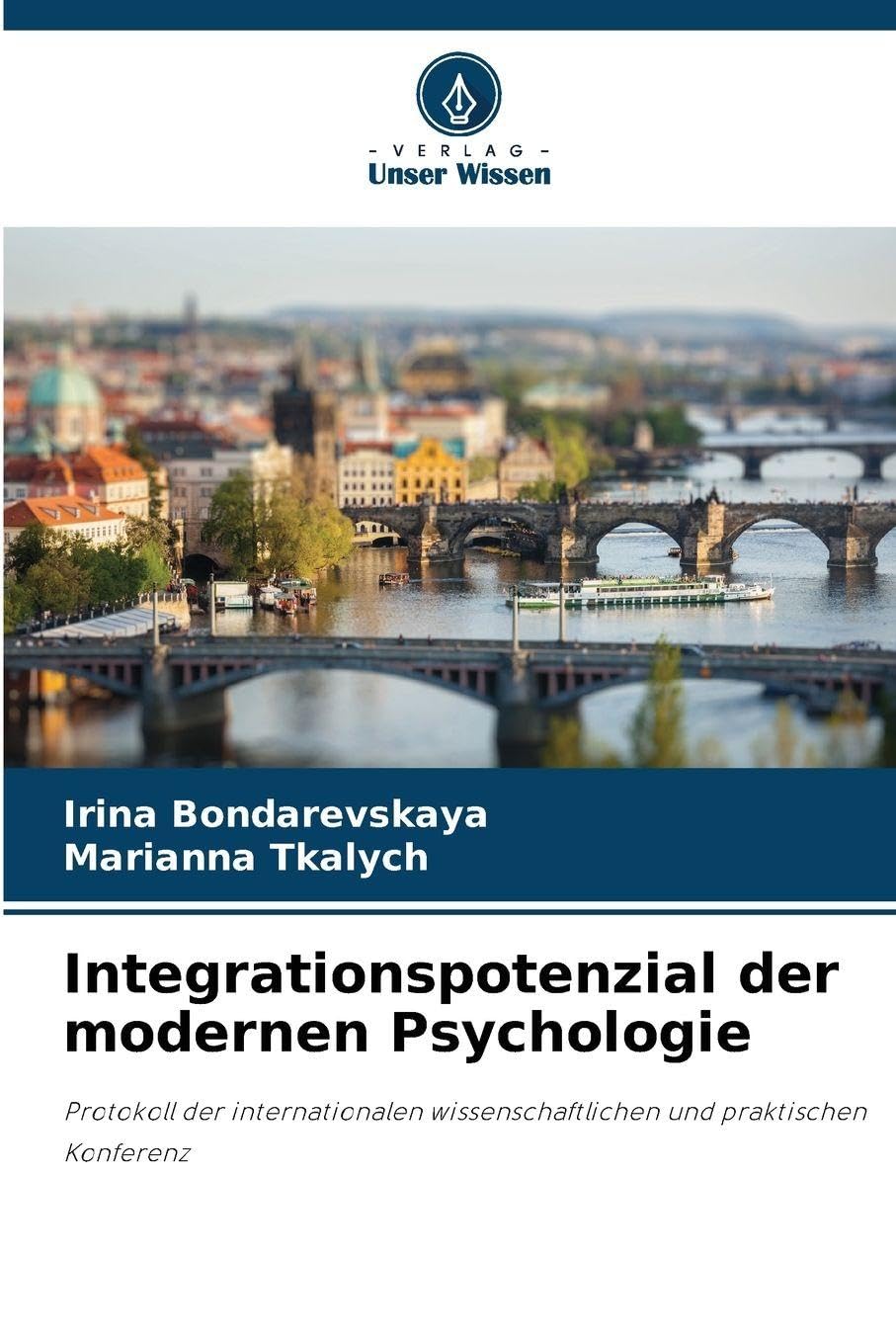 Integrationspotenzial der modernen Psychologie Psychology