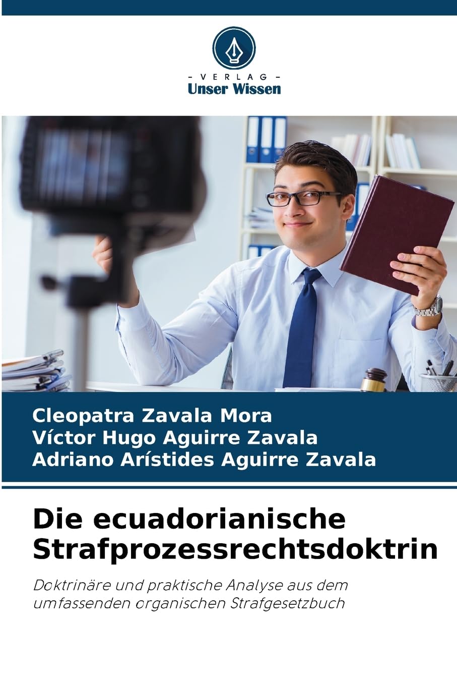 Die ecuadorianische Strafprozessrechtsdoktrin Law