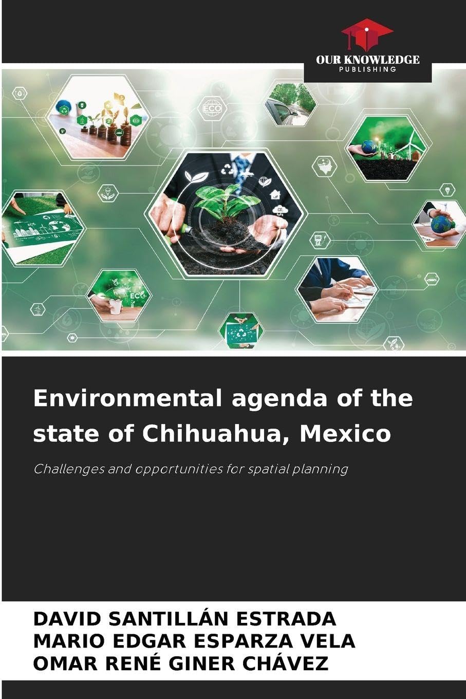Environmental agenda of the state of Chihuahua, Mexico Natural Sciences