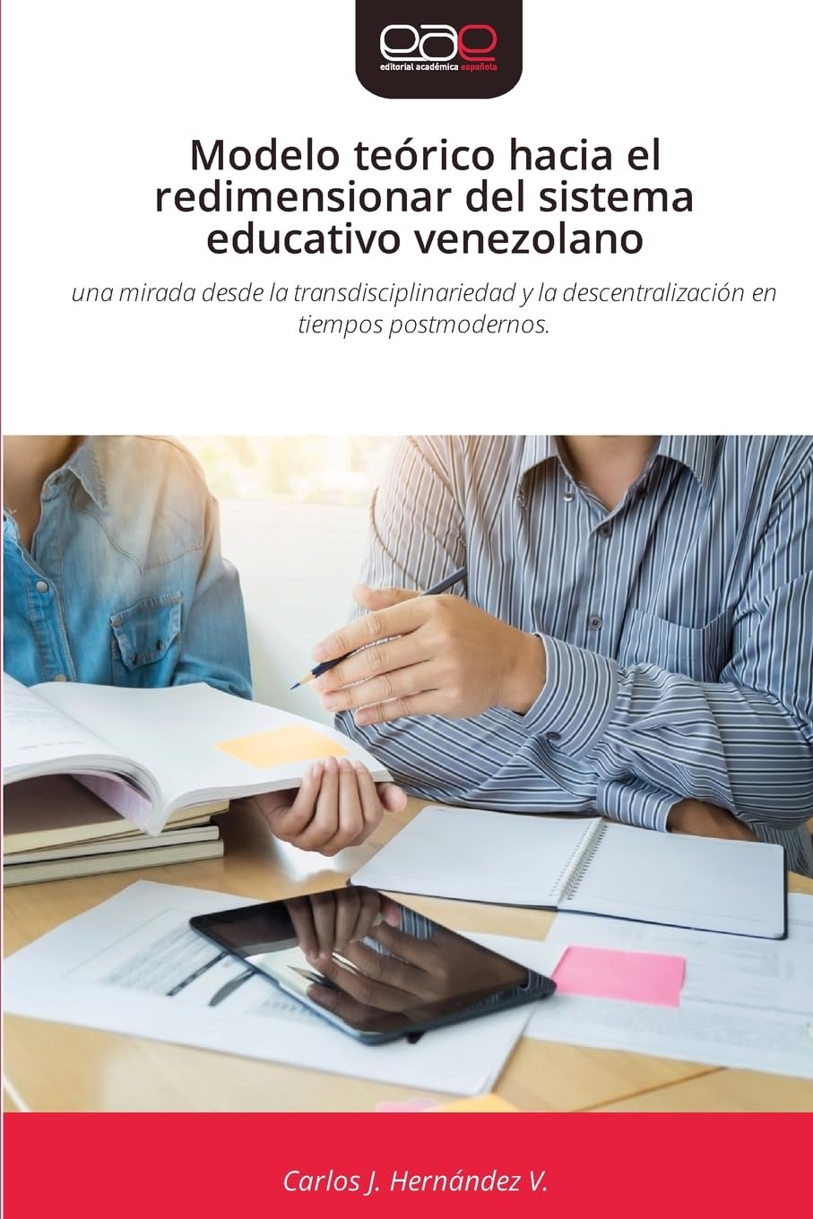 Modelo teórico hacia el redimensionar del sistema educativo venezolano Business, Finance & Career