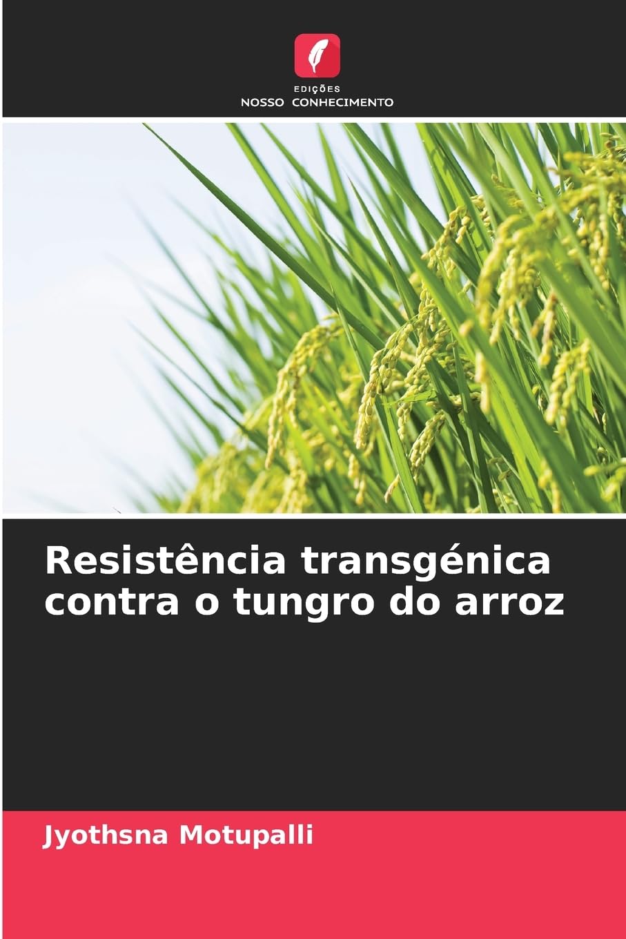 Resistência transgénica contra o tungro do arroz Natural Sciences