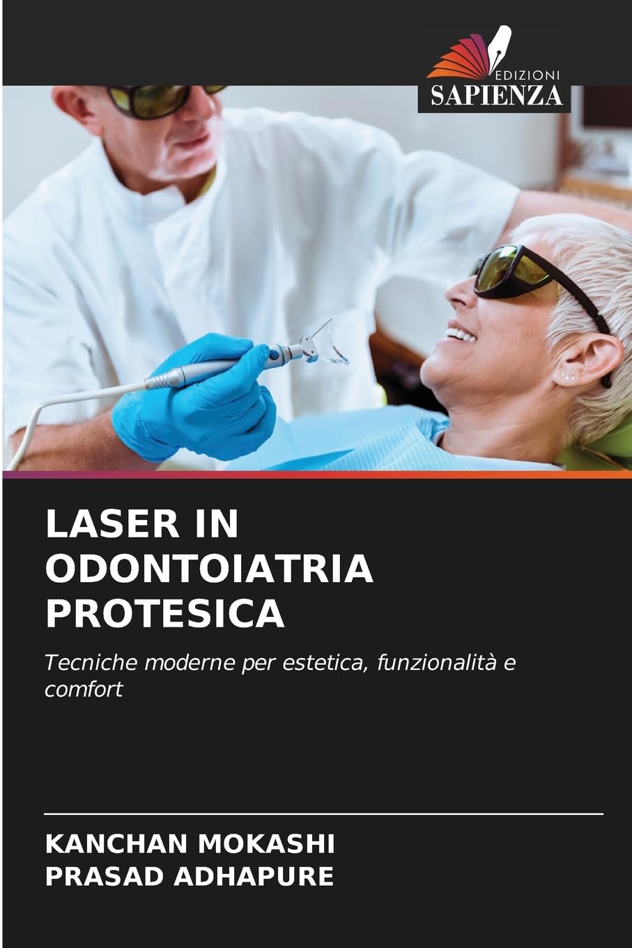 LASER IN ODONTOIATRIA PROTESICA Medicine