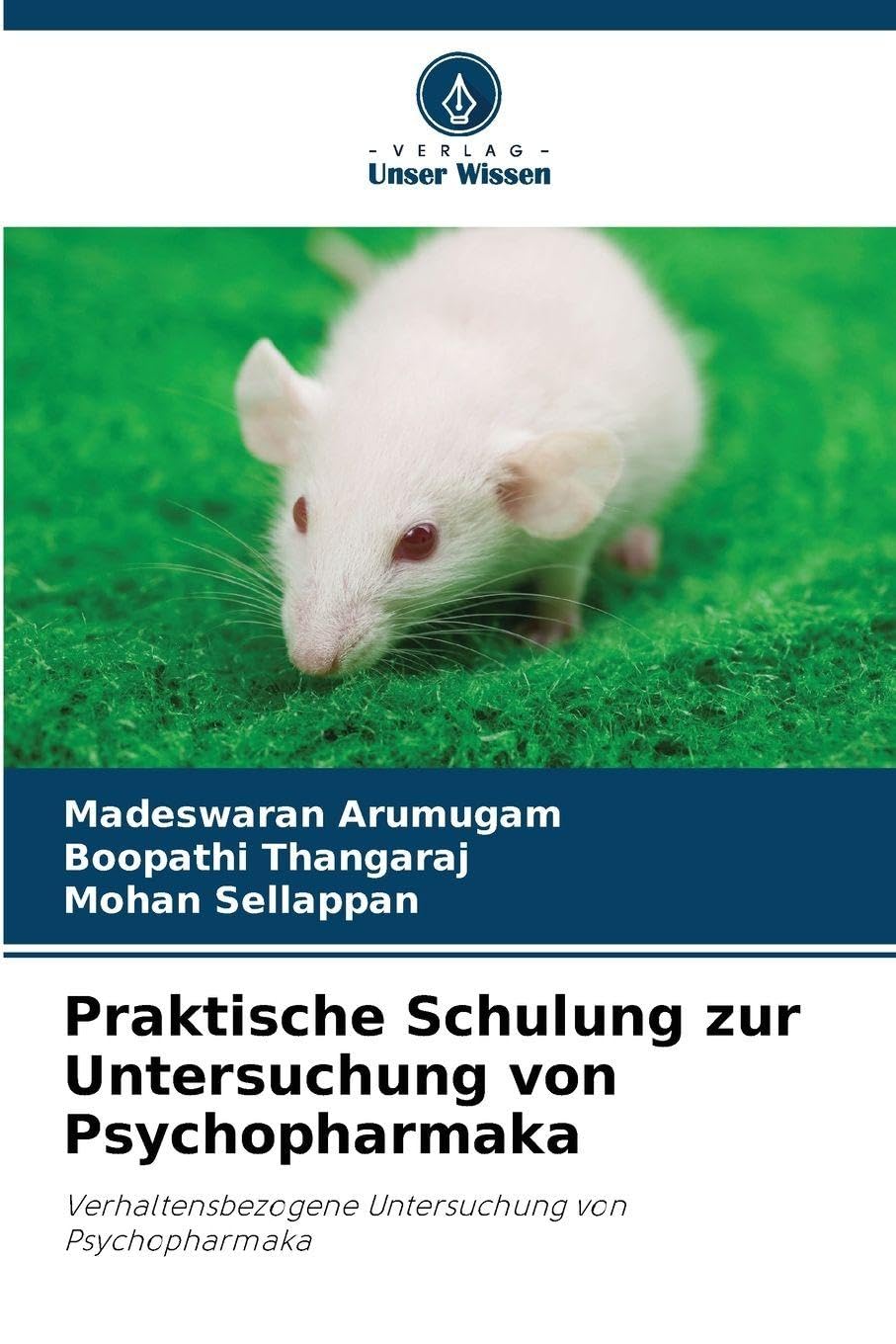 Praktische Schulung zur Untersuchung von Psychopharmaka Medicine