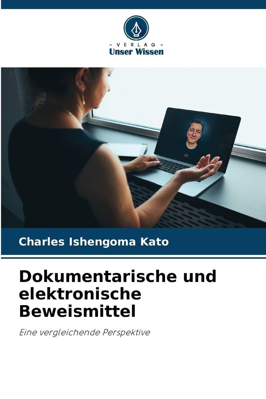 Dokumentarische und elektronische Beweismittel Law