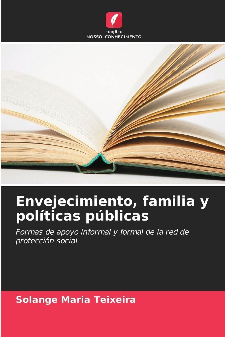 Envejecimiento, familia y políticas públicas Law