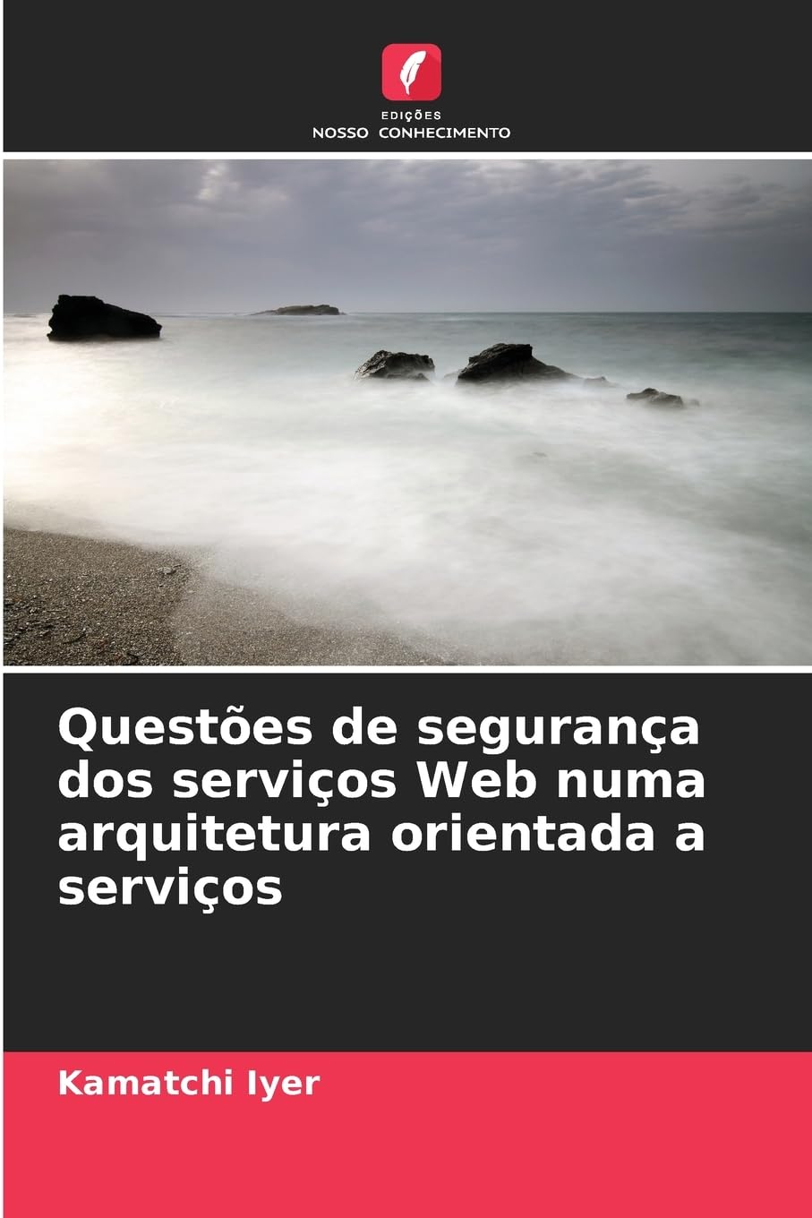 Questões de segurança dos serviços Web numa arquitetura orientada a serviços Computer Science