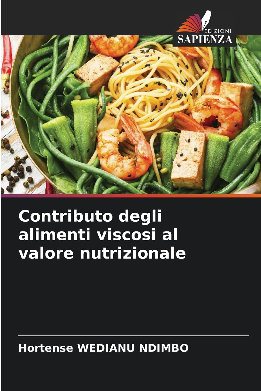 Contributo degli alimenti viscosi al valore nutrizionale Natural Sciences