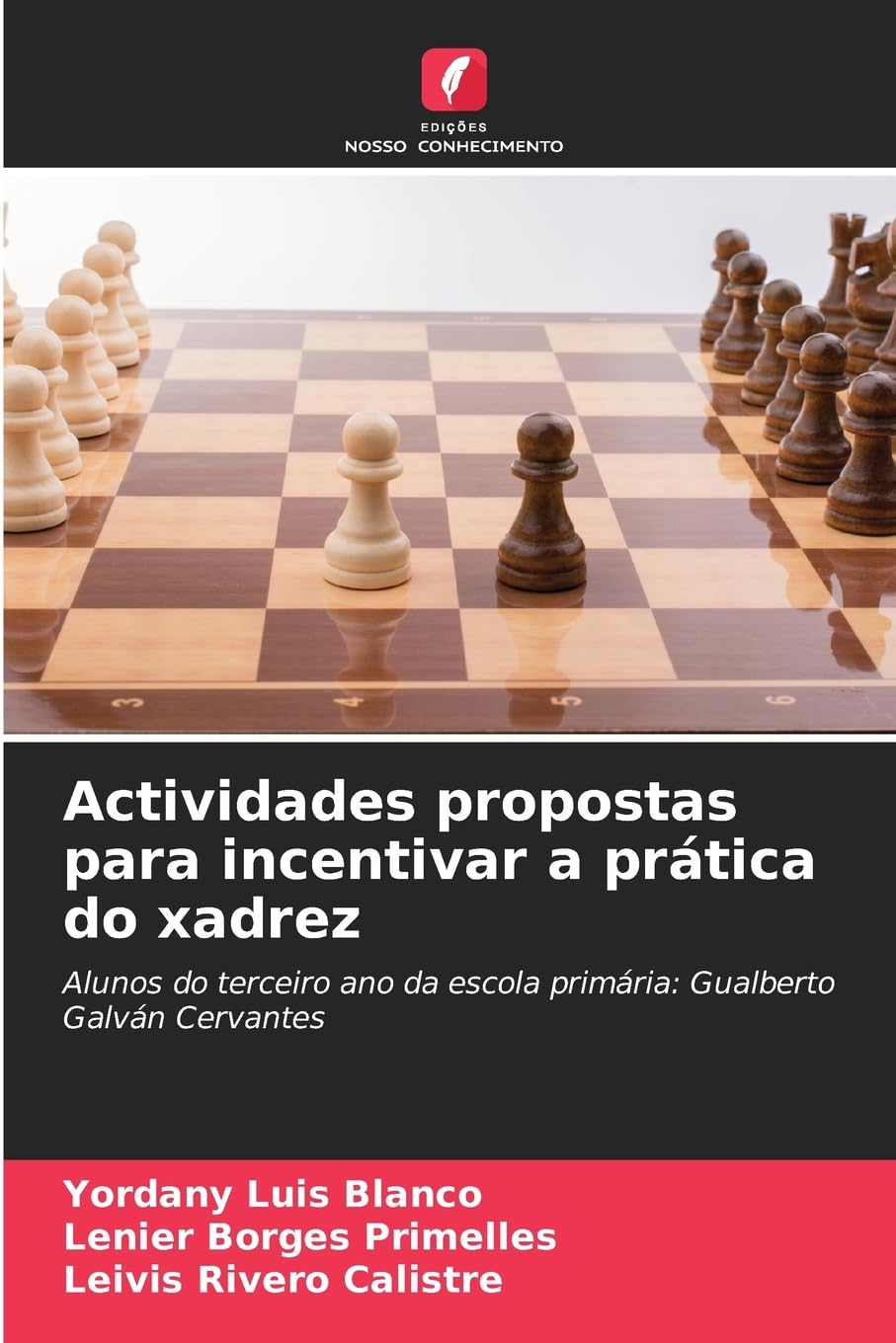 Actividades propostas para incentivar a prática do xadrez Education & Training