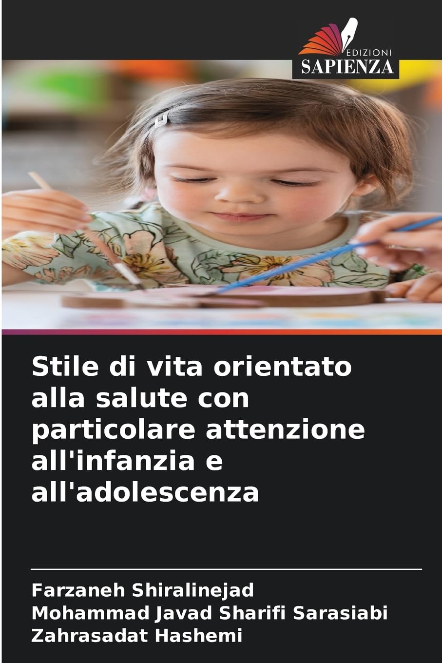Stile di vita orientato alla salute con particolare attenzione all'infanzia e all'adolescenza Psychology