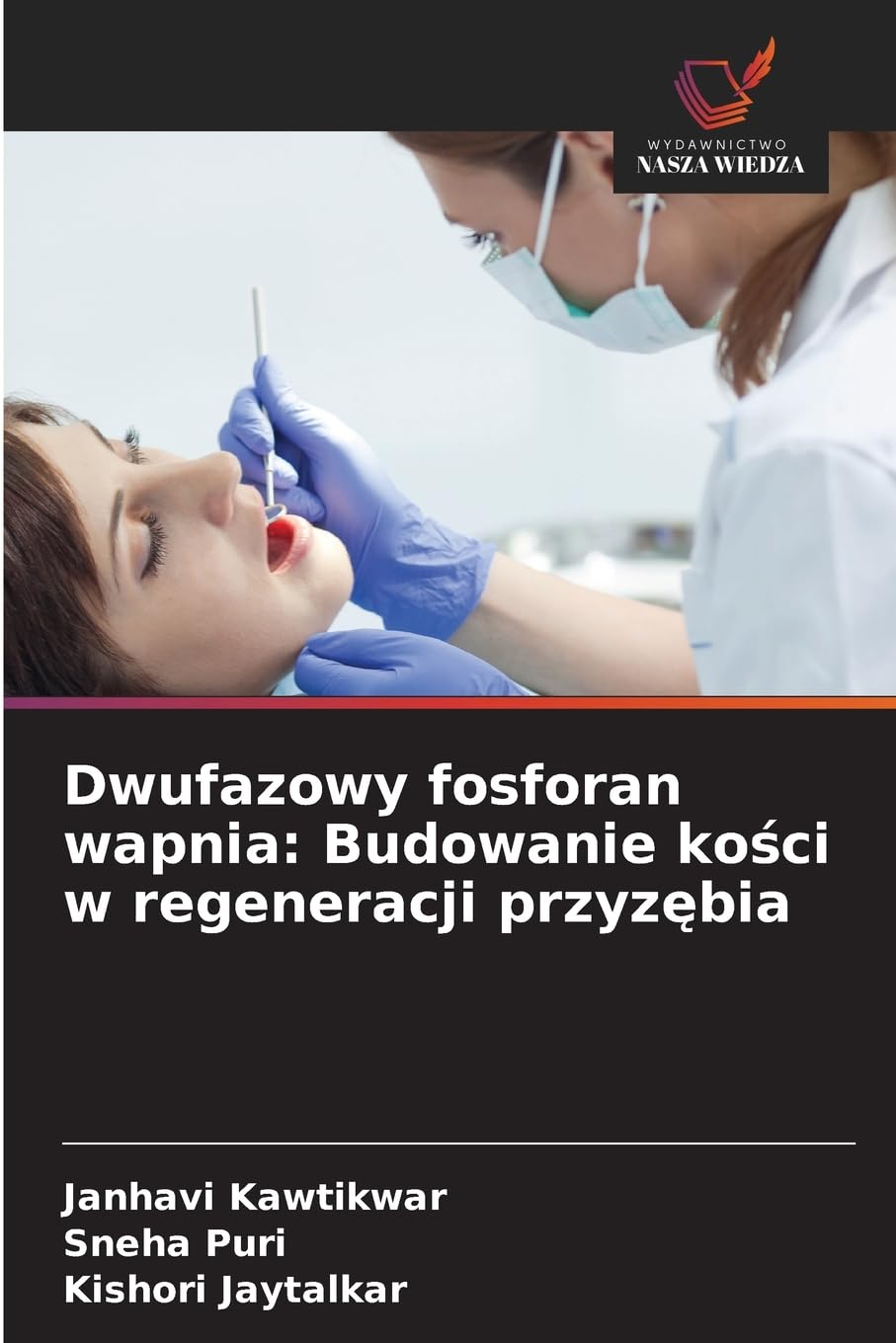 Dwufazowy fosforan wapnia: Budowanie ko¿ci w regeneracji przyz¿bia Medicine
