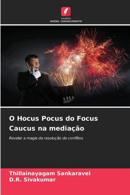 O Hocus Pocus do Focus Caucus na mediação Law
