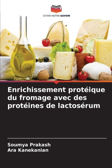 Enrichissement protéique du fromage avec des protéines de lactosérum Natural Sciences