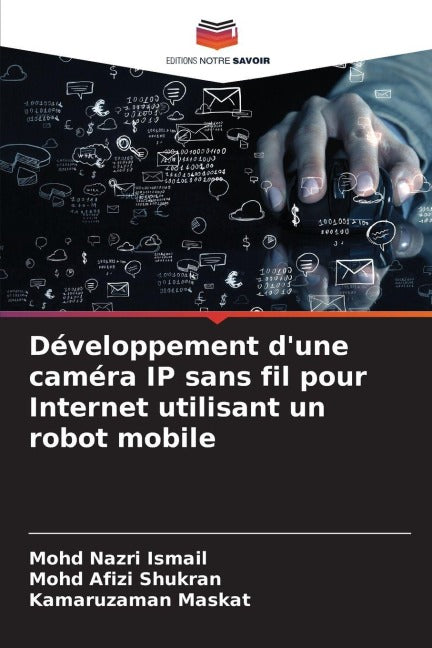 Développement d'une caméra IP sans fil pour Internet utilisant un robot mobile Computer Science
