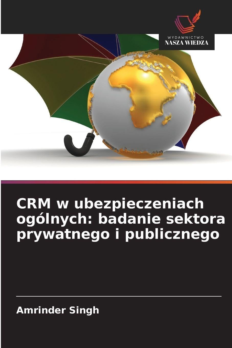 CRM w ubezpieczeniach ogólnych: badanie sektora prywatnego i publicznego Law