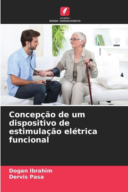Concepção de um dispositivo de estimulação elétrica funcional Business & Technology