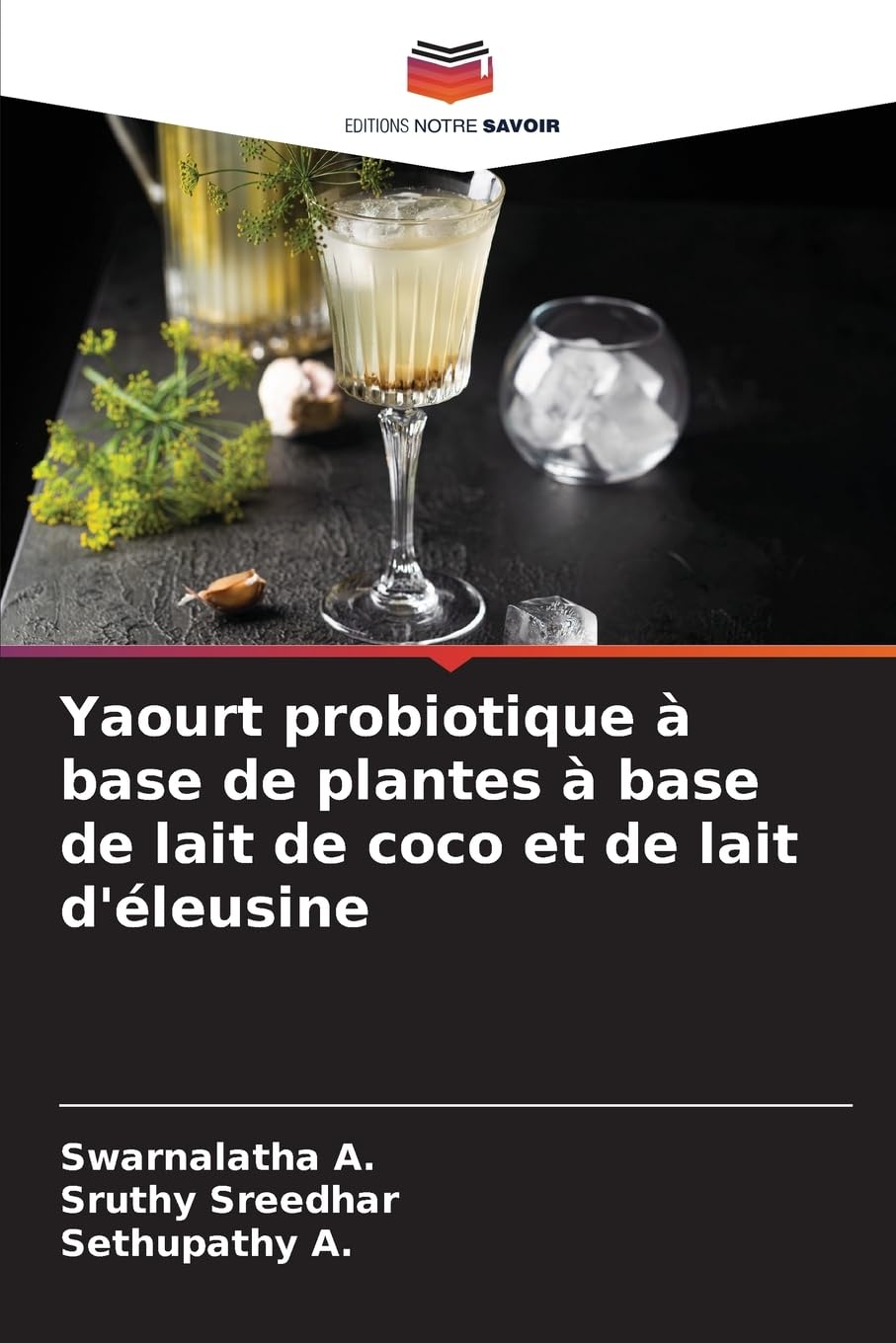 Yaourt probiotique à base de plantes à base de lait de coco et de lait d'éleusine Law