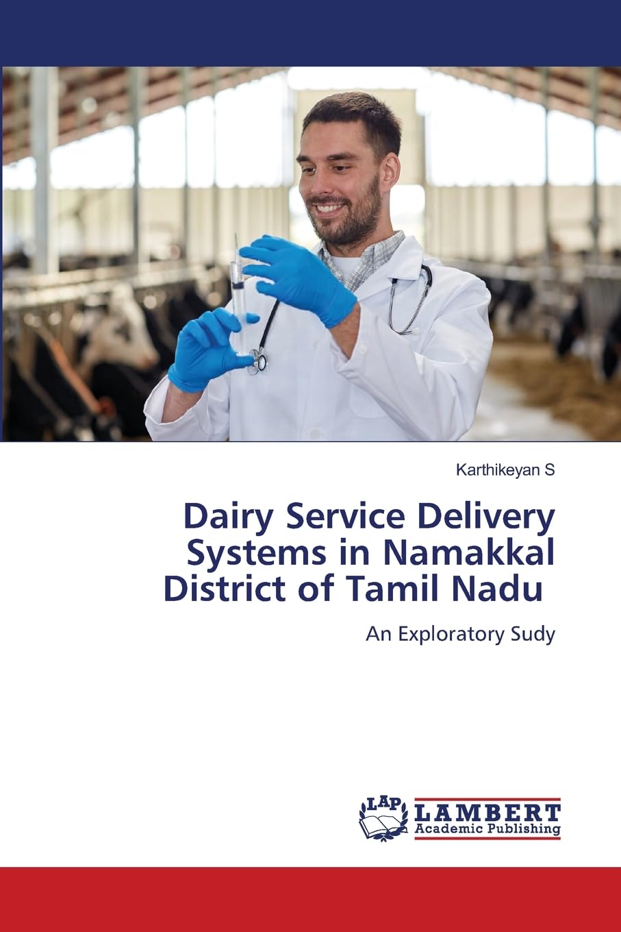 Dairy Service Delivery Systems in Namakkal District of Tamil Nadu Books