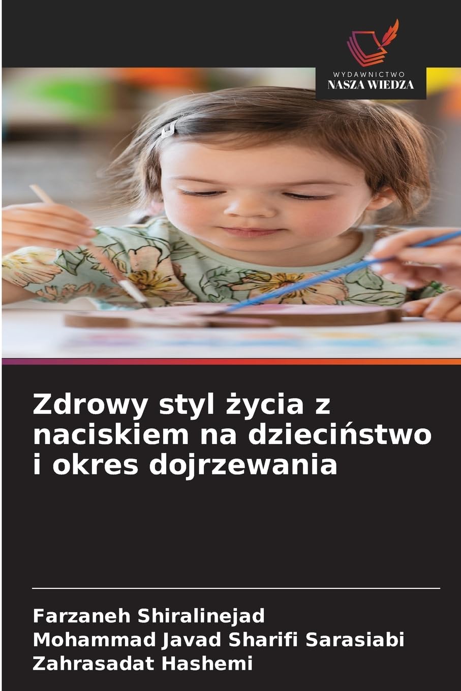 Zdrowy styl ¿ycia z naciskiem na dzieci¿stwo i okres dojrzewania Psychology