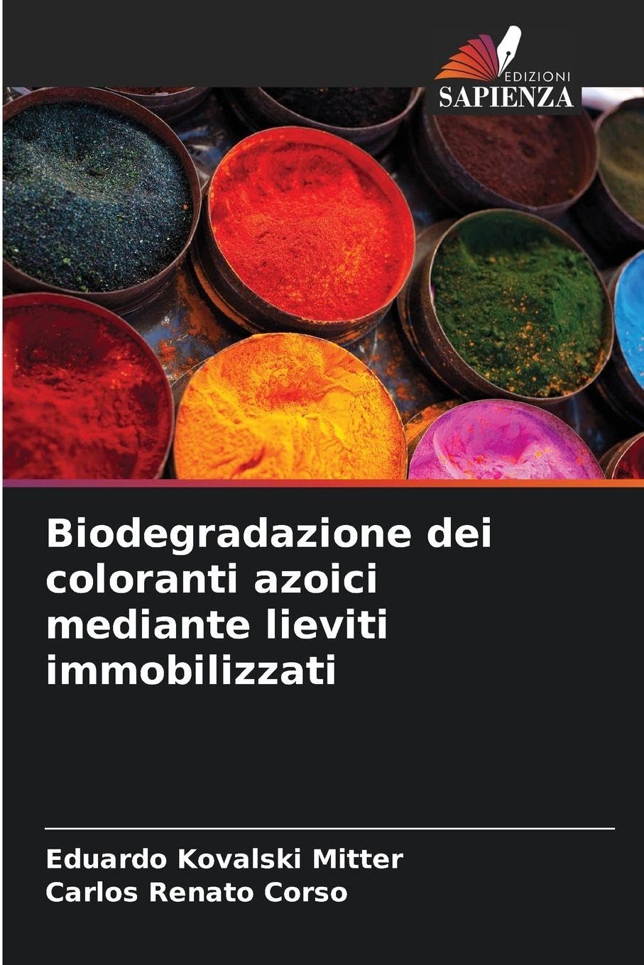 Biodegradazione dei coloranti azoici mediante lieviti immobilizzati Natural Sciences