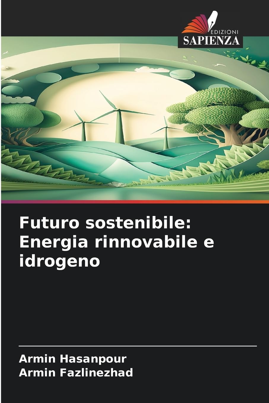 Futuro sostenibile: Energia rinnovabile e idrogeno Business & Technology