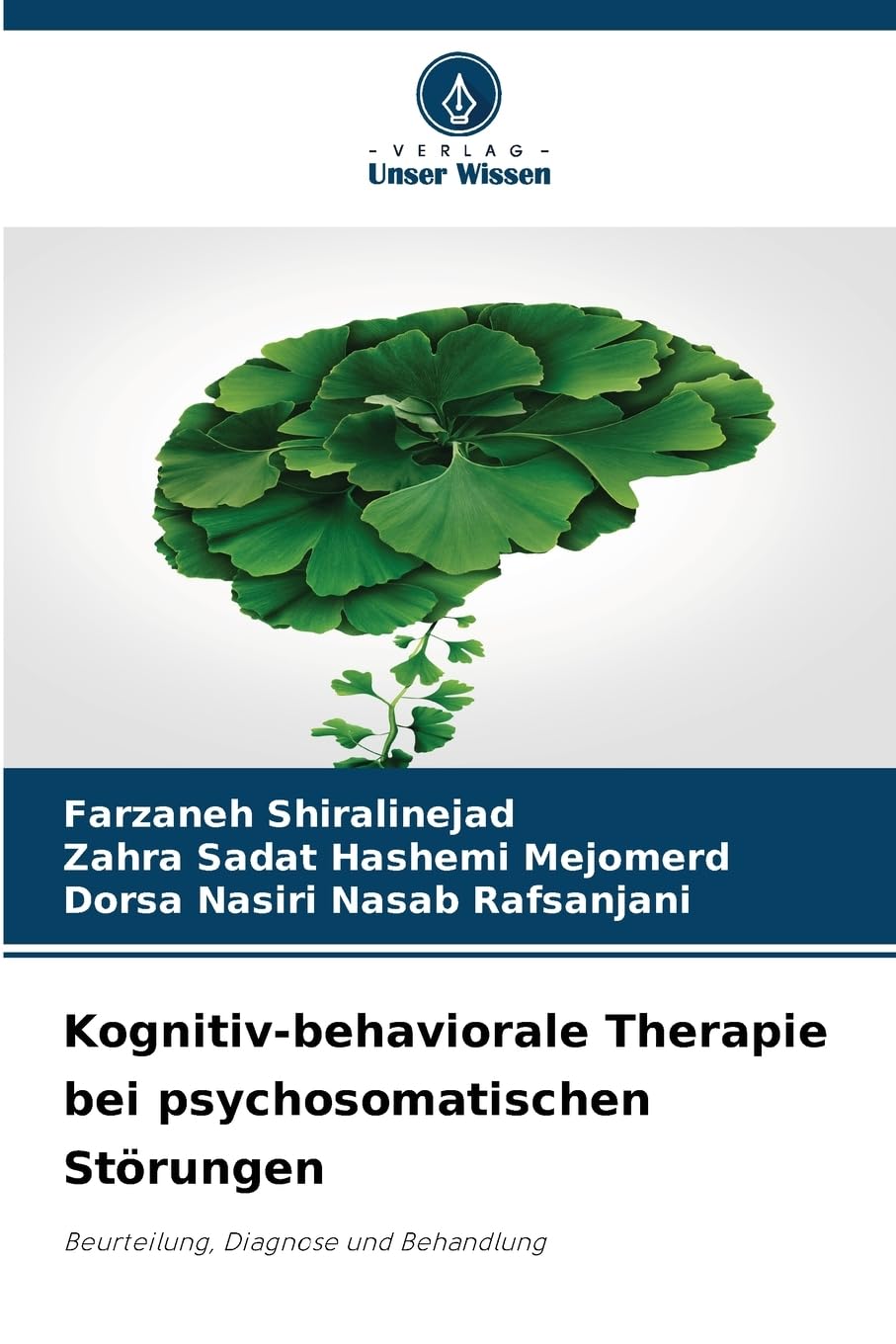 Kognitiv-behaviorale Therapie bei psychosomatischen Störungen Psychology