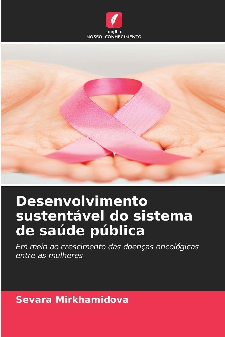 Desenvolvimento sustentável do sistema de saúde pública Medicine
