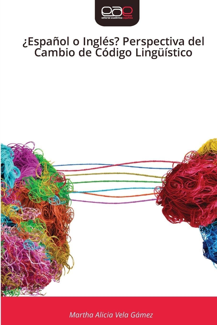 ¿Español o Inglés? Perspectiva del Cambio de Código Lingüístico Social Sciences