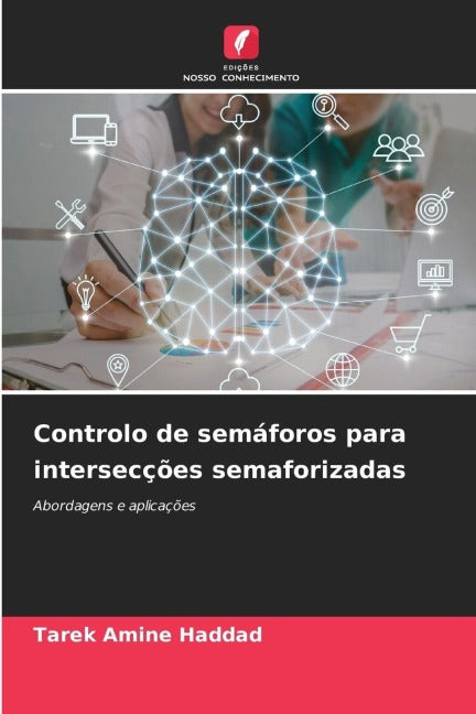 Controlo de semáforos para intersecções semaforizadas Computer Science