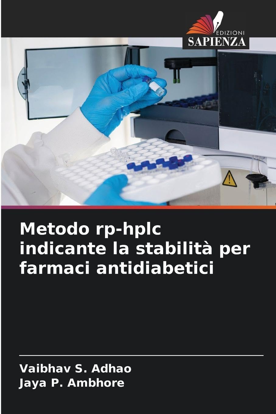 Metodo rp-hplc indicante la stabilità per farmaci antidiabetici Medicine
