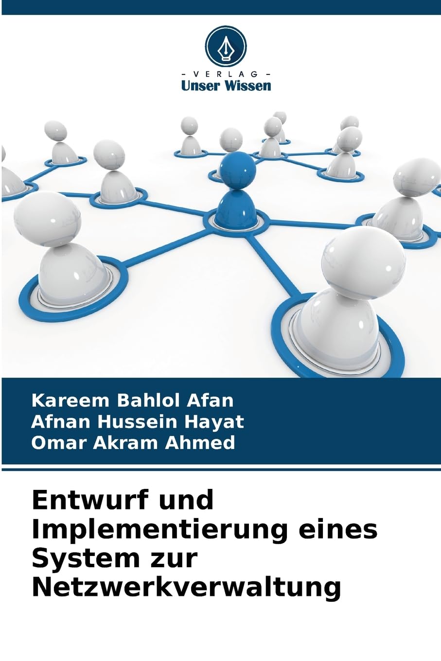 Entwurf und Implementierung eines System zur Netzwerkverwaltung Computer Science