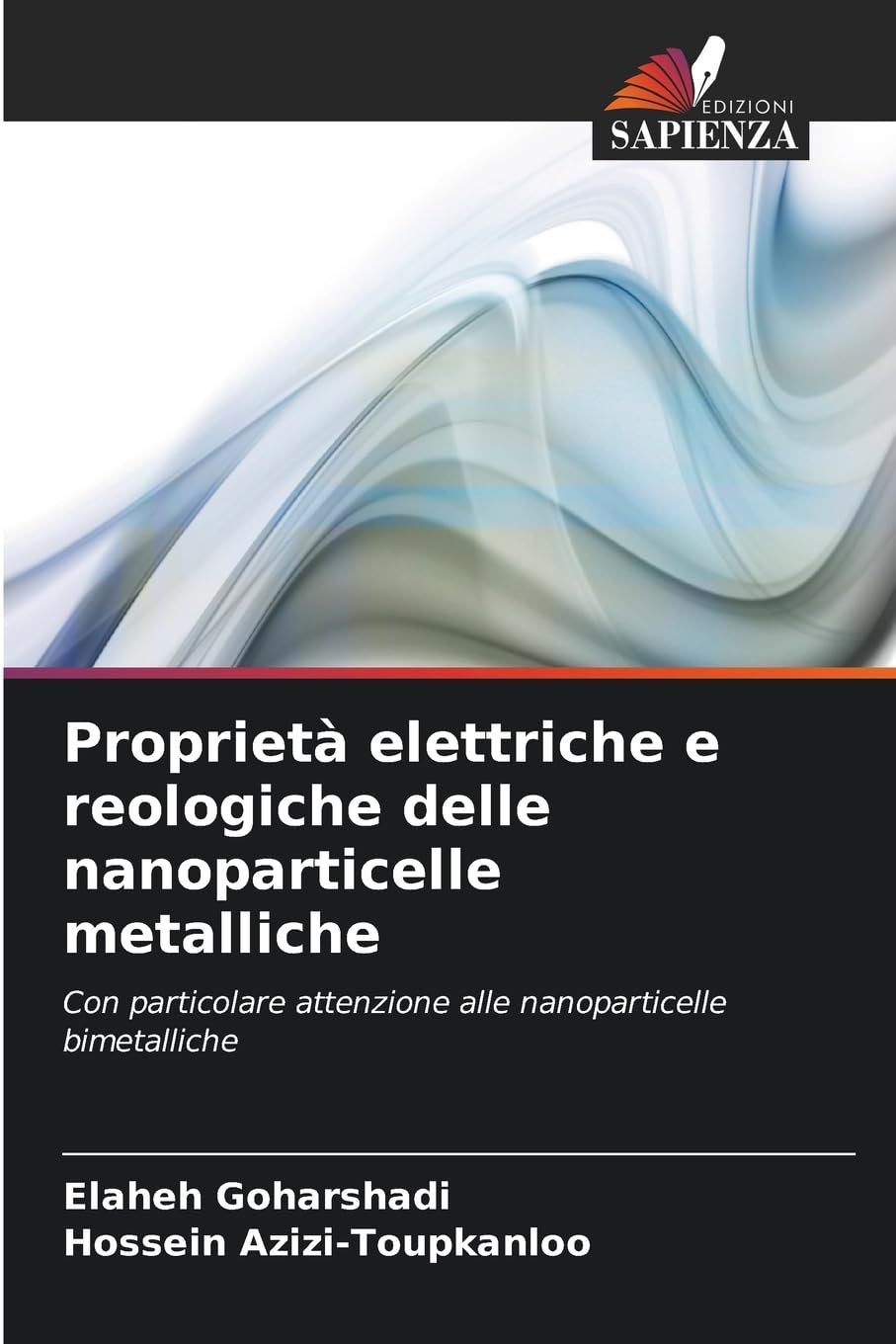 Proprietà elettriche e reologiche delle nanoparticelle metalliche Natural Sciences