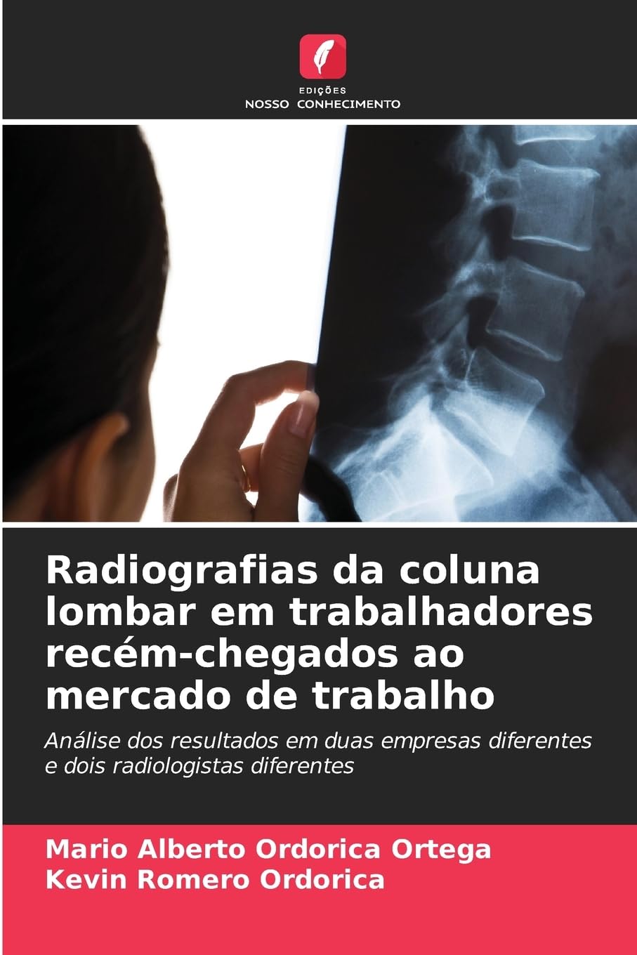 Radiografias da coluna lombar em trabalhadores recém-chegados ao mercado de trabalho Medicine