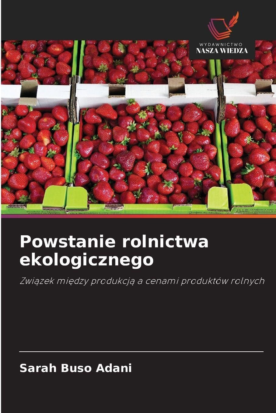 Powstanie rolnictwa ekologicznego Natural Sciences