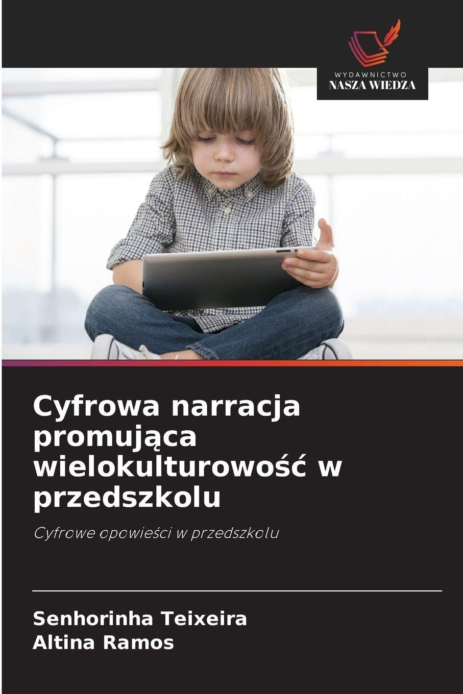 Cyfrowa narracja promuj¿ca wielokulturowo¿¿ w przedszkolu Business, Finance & Career