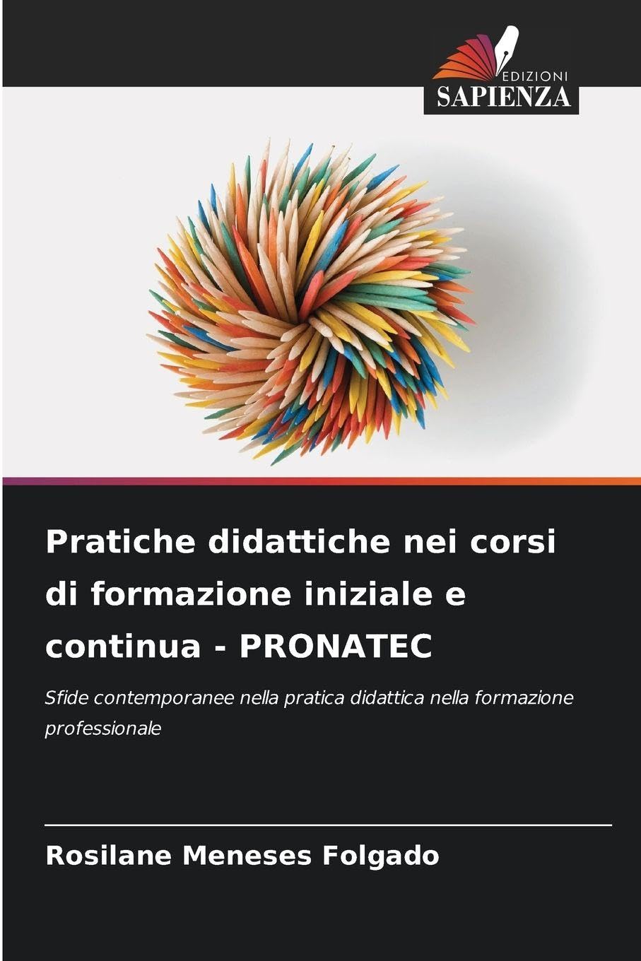 Pratiche didattiche nei corsi di formazione iniziale e continua - PRONATEC Business, Finance & Career