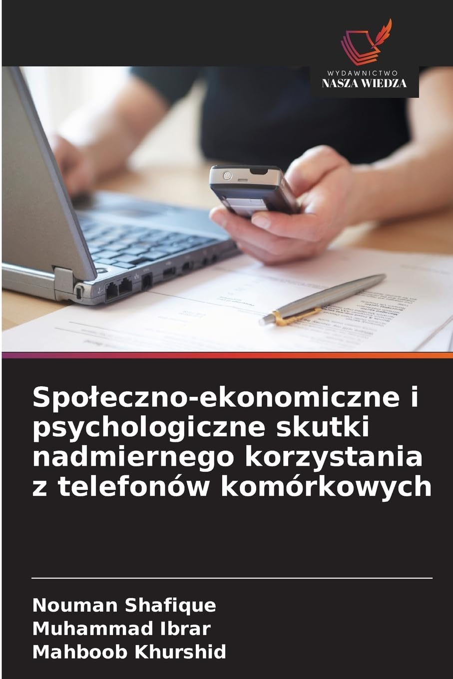 Spo¿eczno-ekonomiczne i psychologiczne skutki nadmiernego korzystania z telefonów komórkowych Law