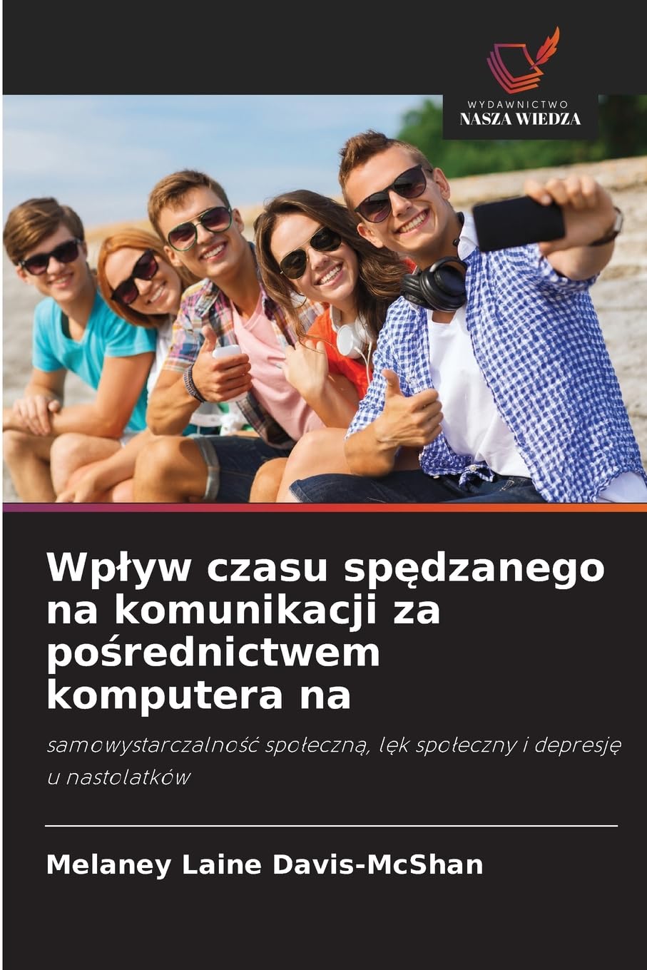 Wp¿yw czasu sp¿dzanego na komunikacji za po¿rednictwem komputera na Psychology