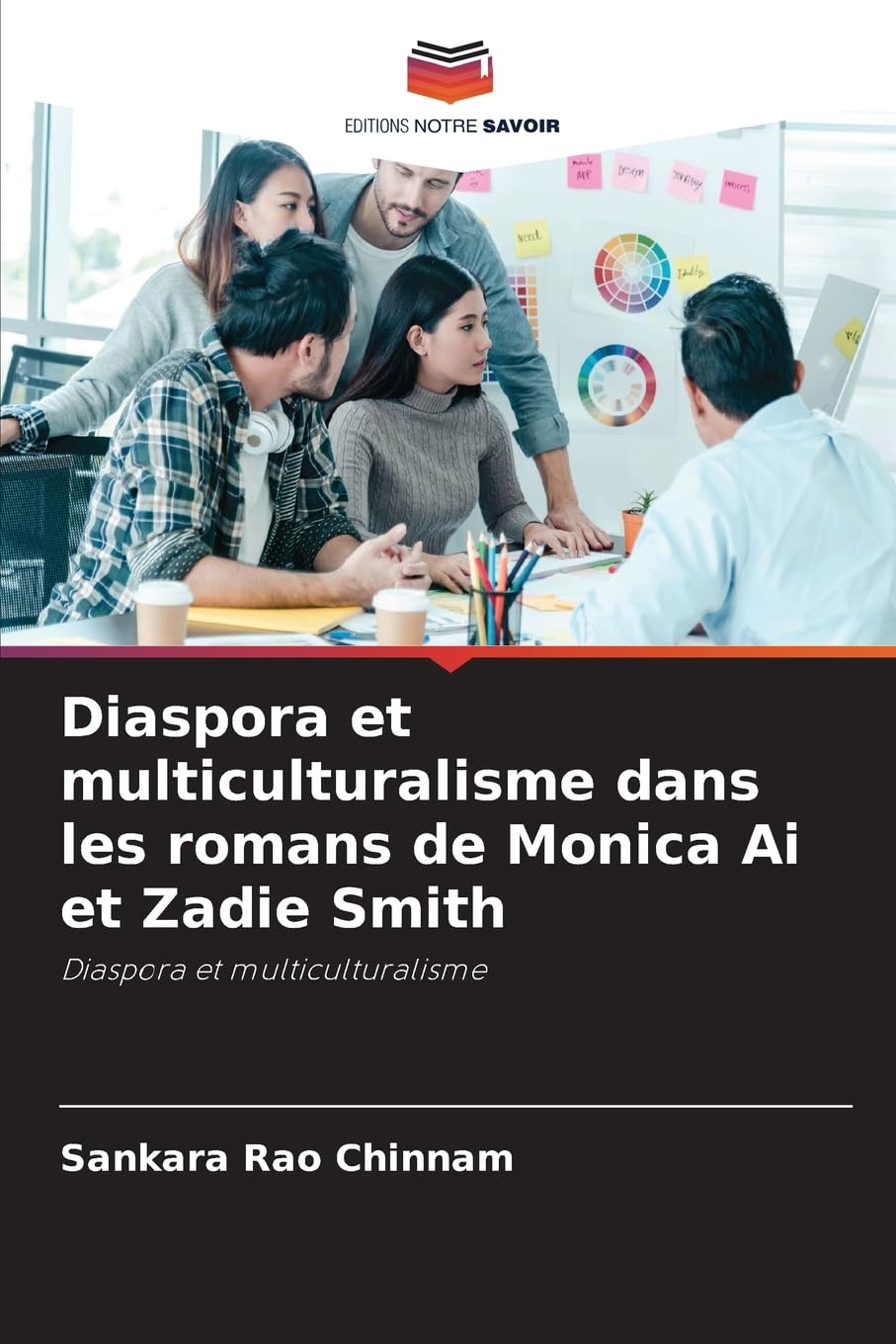 Diaspora et multiculturalisme dans les romans de Monica Ai et Zadie Smith Books