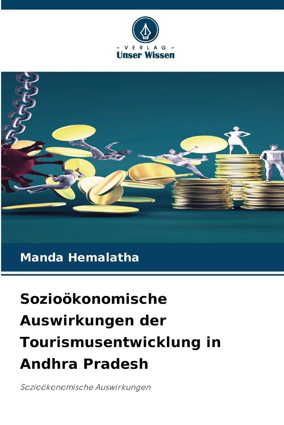 Sozioökonomische Auswirkungen der Tourismusentwicklung in Andhra Pradesh Law