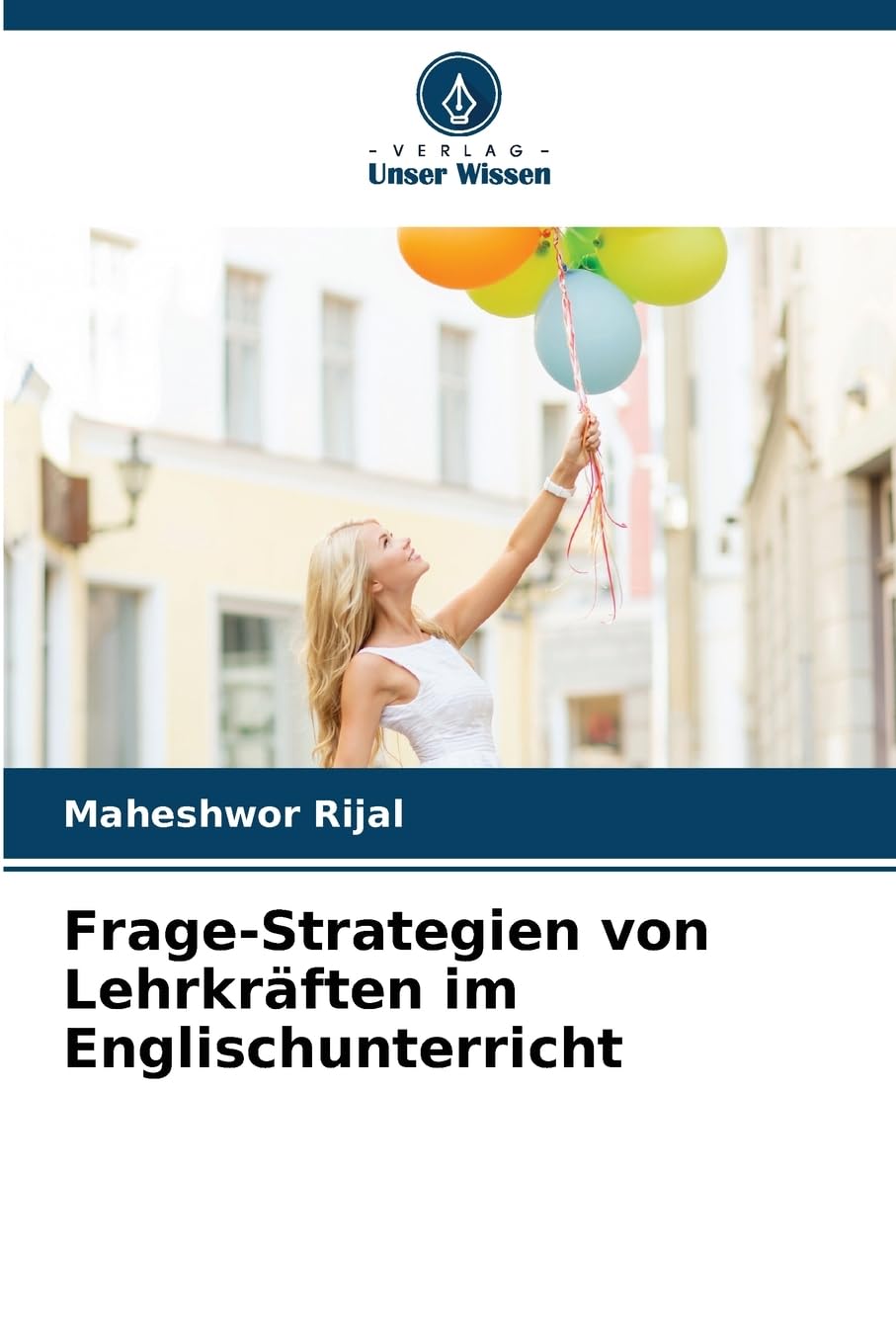 Frage-Strategien von Lehrkräften im Englischunterricht Business, Finance & Career