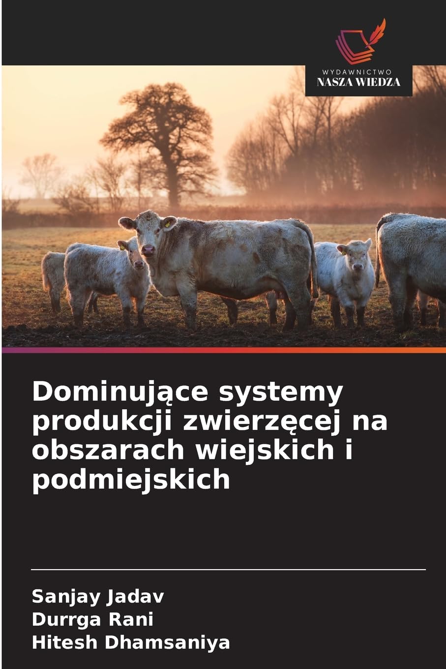 Dominuj¿ce systemy produkcji zwierz¿cej na obszarach wiejskich i podmiejskich Natural Sciences