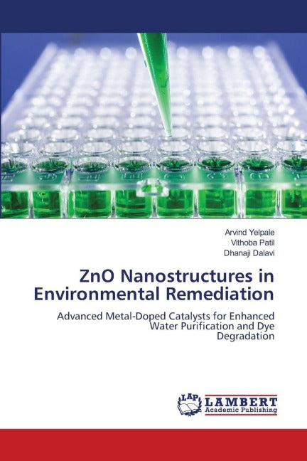 ZnO Nanostructures in Environmental Remediation Natural Sciences