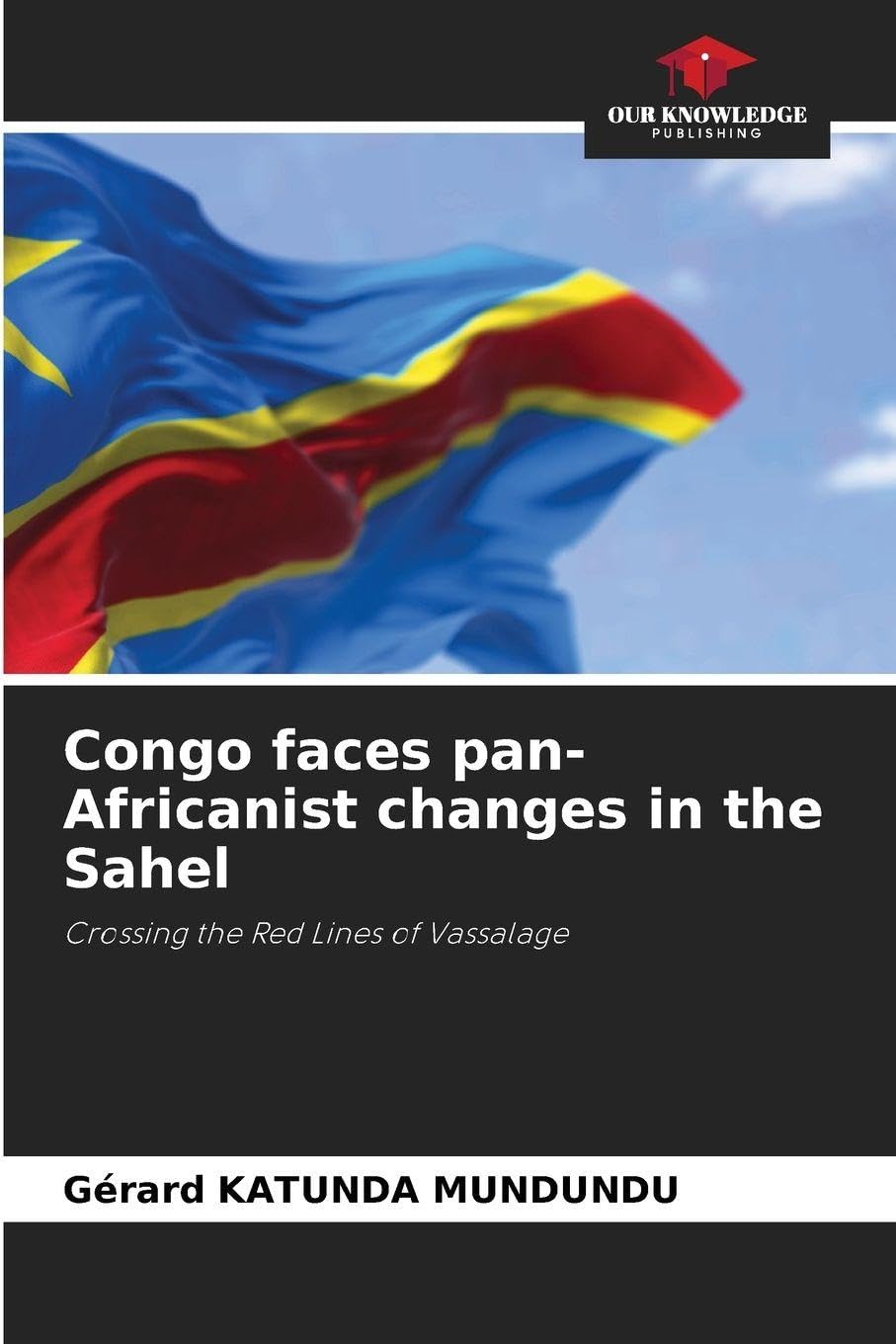 Congo faces pan-Africanist changes in the Sahel Law