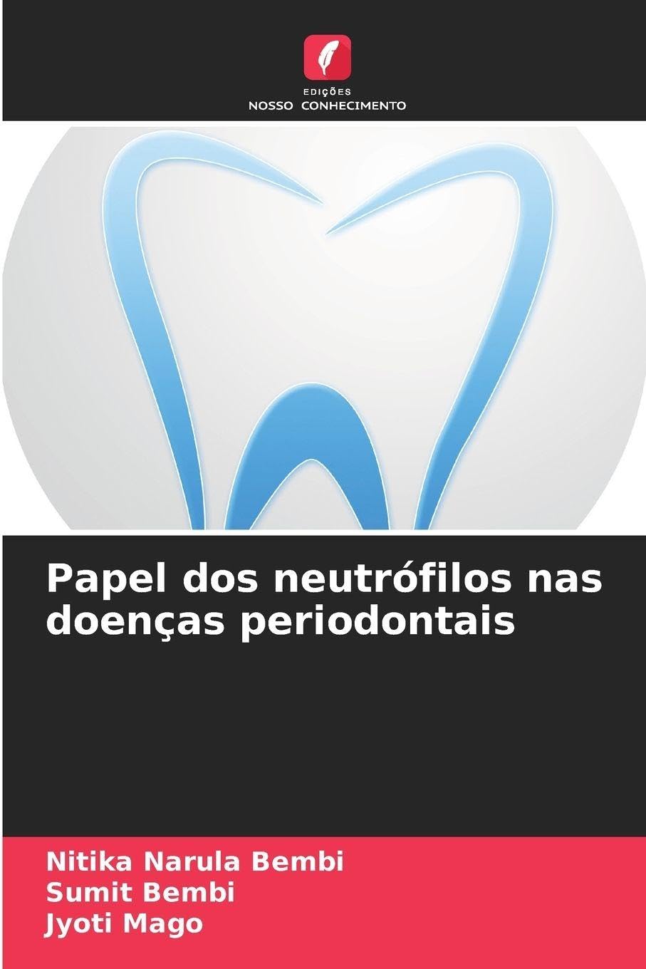 Papel dos neutrófilos nas doenças periodontais Medicine