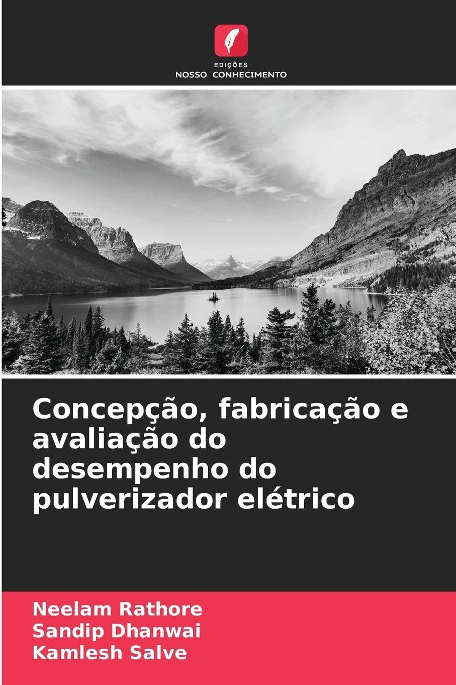 Concepção, fabricação e avaliação do desempenho do pulverizador elétrico Business & Technology
