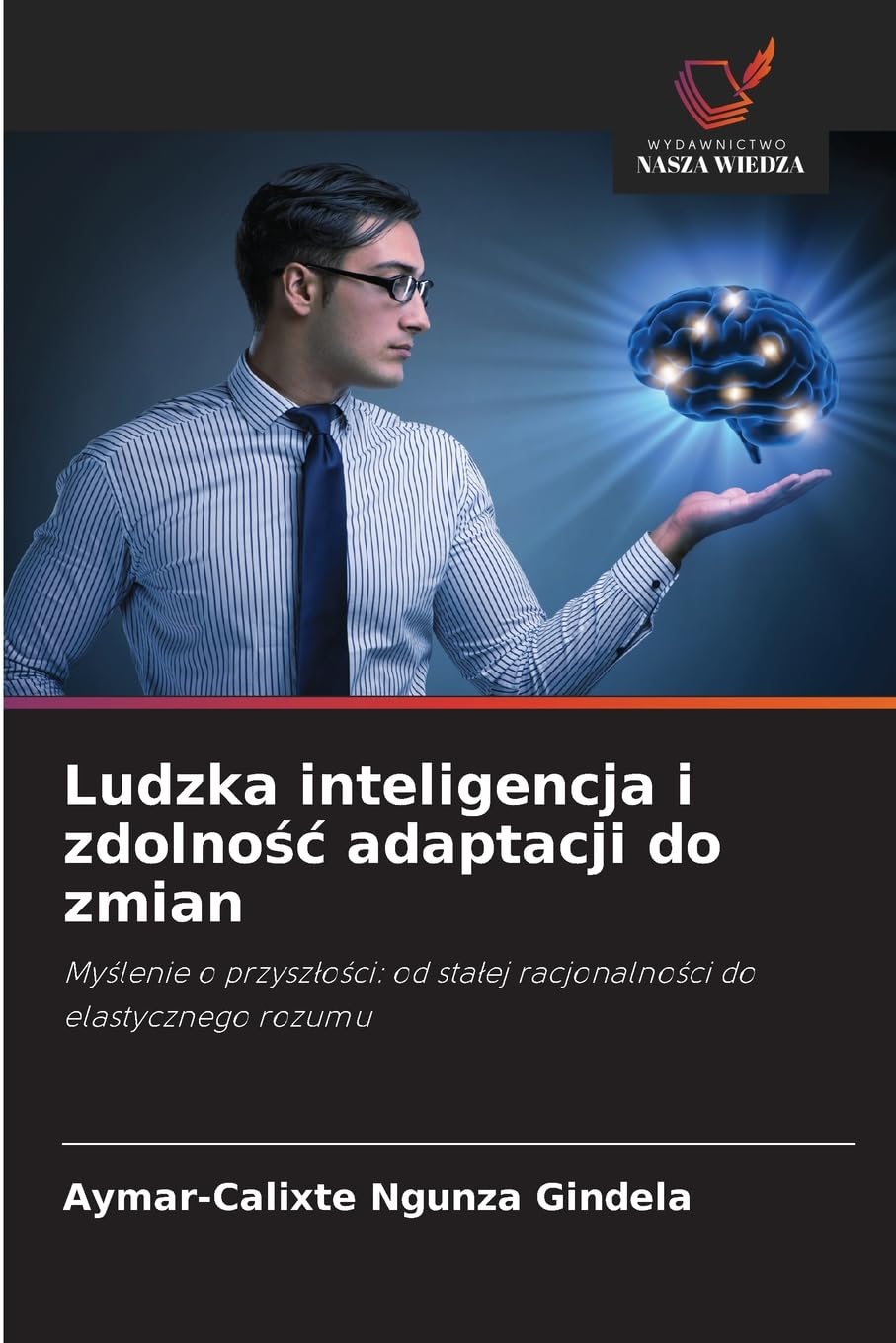 Ludzka inteligencja i zdolno¿¿ adaptacji do zmian Philosophy